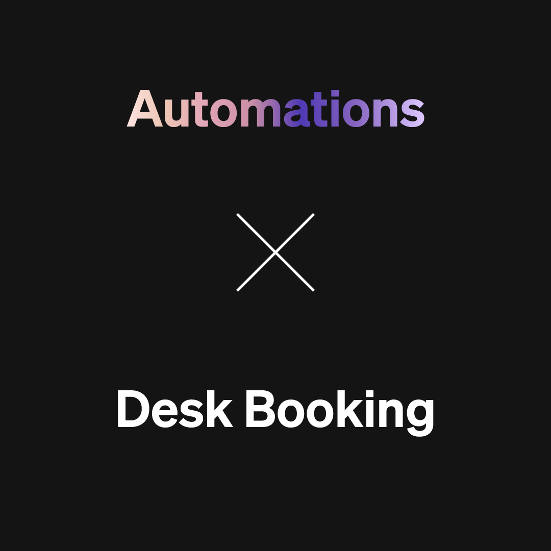 Automations x Desk booking