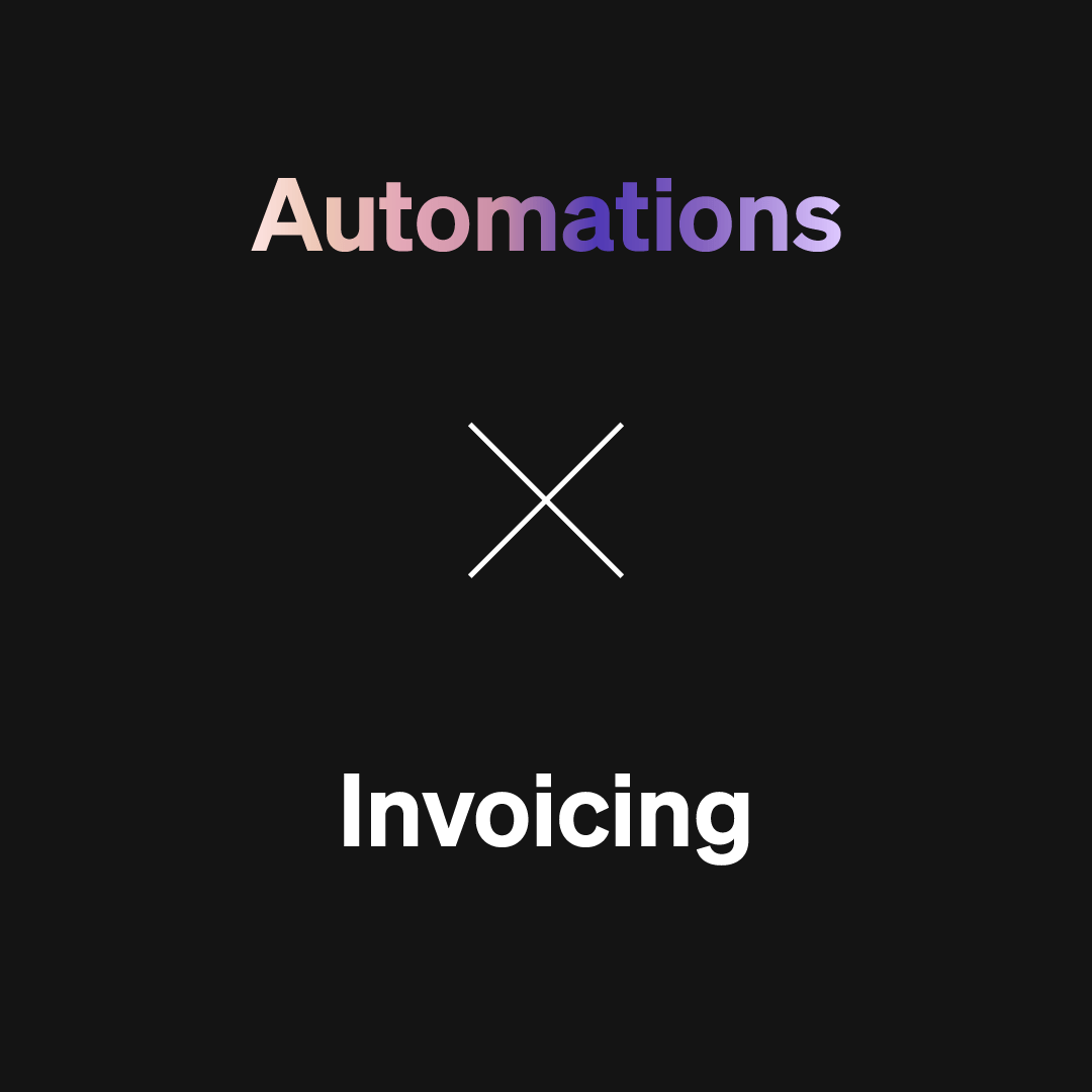Automations x Invoicing