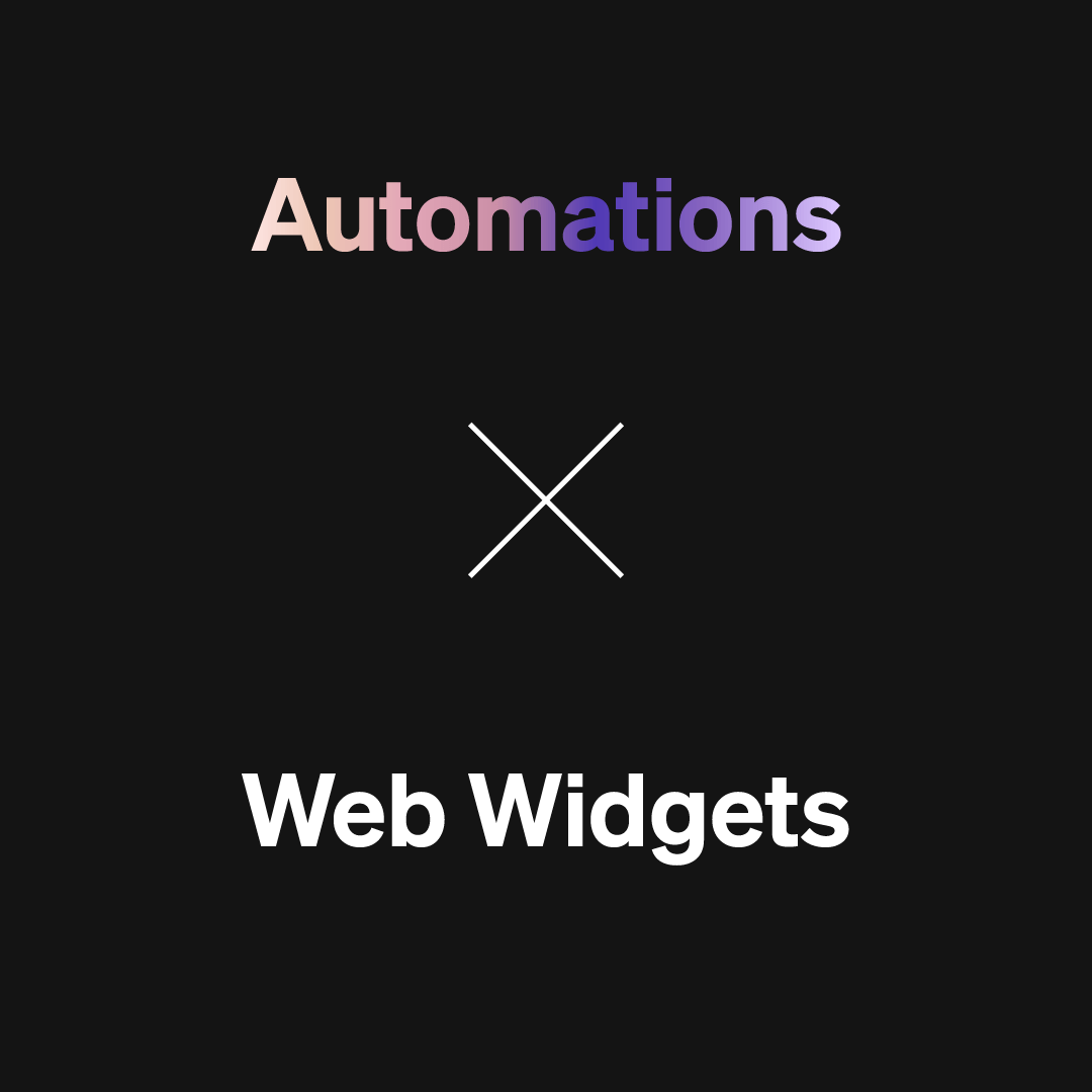 Automations x Web Widgets