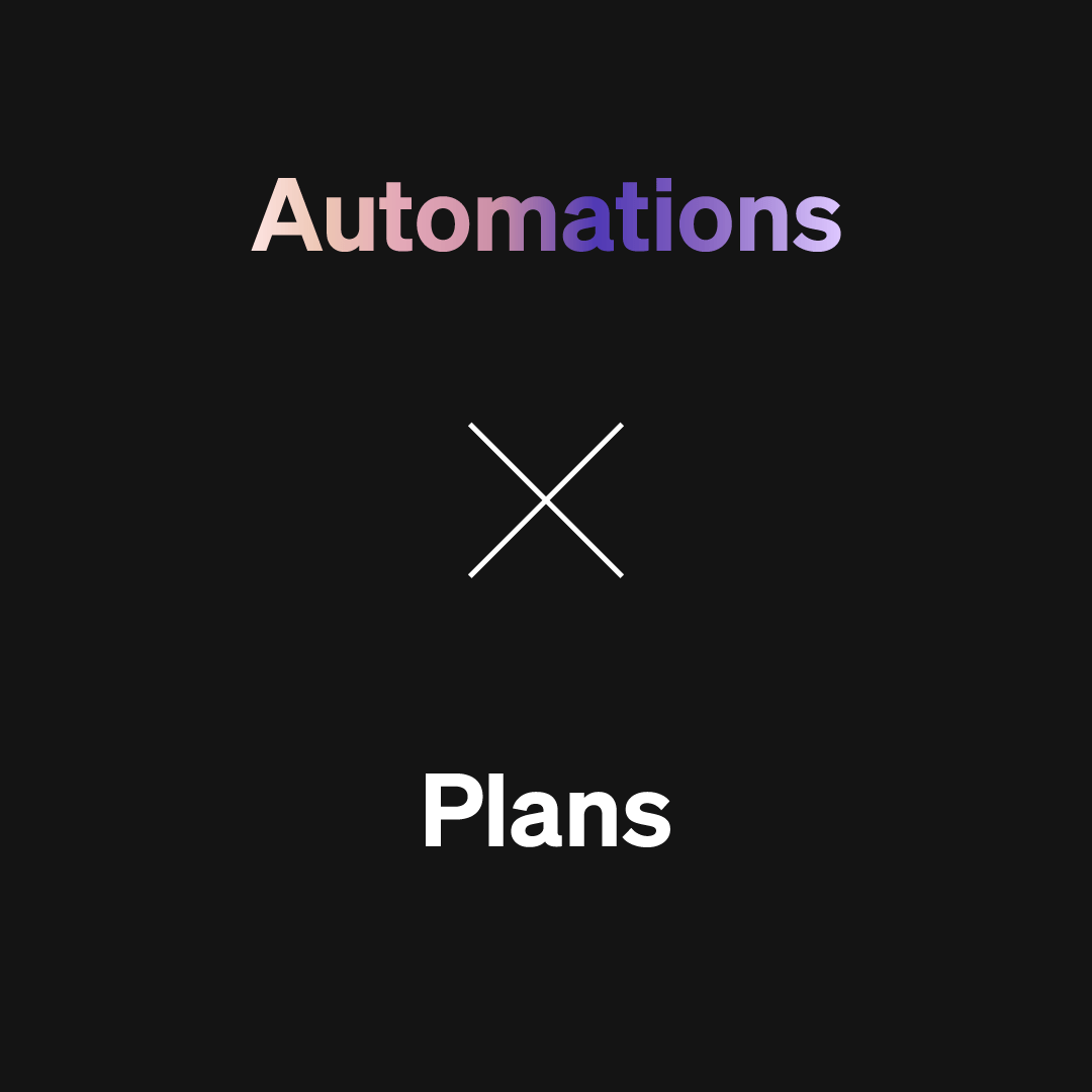 Automations x Plans