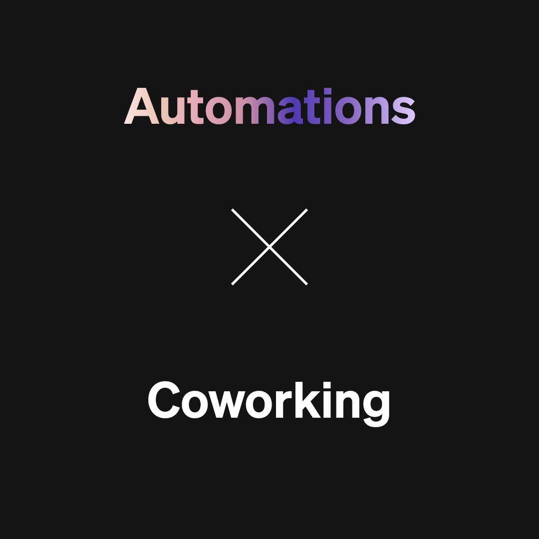 Coworking x Automations